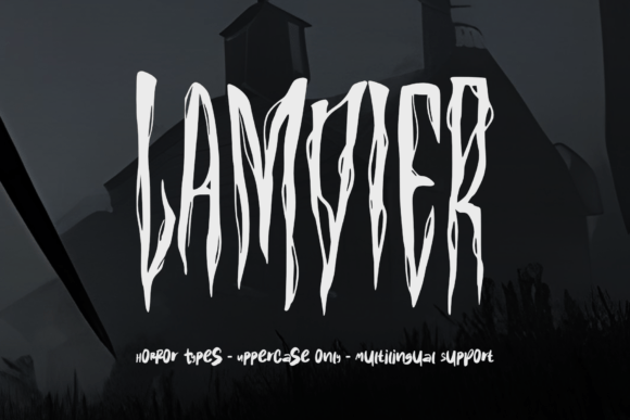 Lamvier: The Font That Bleeds Horror